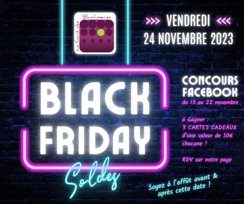 Black Friday | Vendredi 24 Novembre